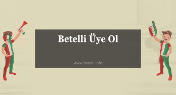Betelli Üye Ol